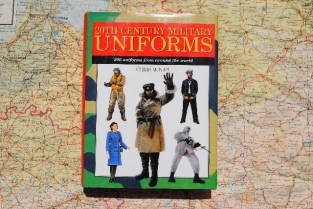 GB.1-84013-476-3  20th CENTURY MILITARY UNIFORMS